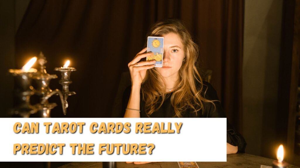Tarot cards Predict the future